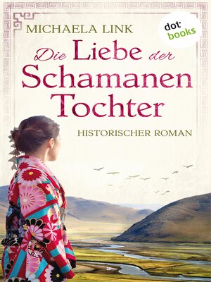 cover image of Die Liebe der Schamanentochter
